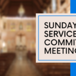 Sunday Services Committee Meeting